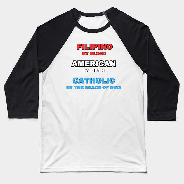 Filipino American Catholic (American-Born) Baseball T-Shirt by Desert Owl Designs